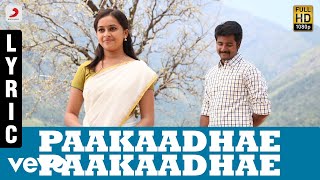 Paakaadhae Paakaadhae Tamil Lyric  Sivakarthikeyan Sri Divya  D Imman [upl. by Aihsenal]