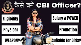 Complete JOBPROFILE of CBI Sub Inspector👮‍♀️A to Z details of CBI🔥Eligibility SalaryPromotion [upl. by Gnad651]