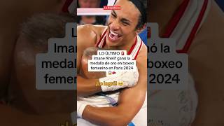 IMANE KHELIF ganó la MEDALLA DE ORO en boxeo femenino en PARÍS 2024 shorts lr [upl. by Rabaj]