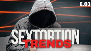 Rise of Sextortion Trends [upl. by Bradski793]