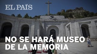 VALLE DE LOS CAÍDOS El Gobierno no hará un MUSEO DE LA MEMORIA [upl. by Defant]