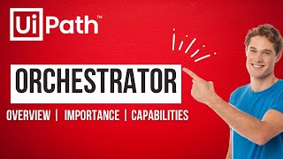 What is UiPath Orchestrator  Overview  Importance  Capabilities  Beginners [upl. by Airotkiv]