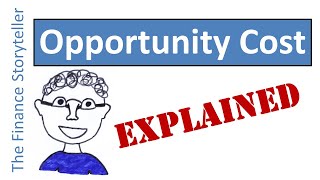 Opportunity cost explained [upl. by Helena]