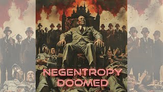 Negentropy  Doomed Official Audio [upl. by Kedezihclem785]