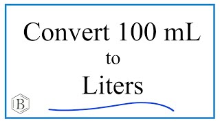 Convert 100mL to L 100 milliliters to Liters [upl. by Juback]