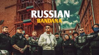 Russian Bandana Song Dhanda Nyoliwala  Dhanda Nyoliwala New Song [upl. by Ardith]