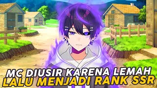 Mc Overpower Diusir Karena Lemah Lalu Menjadi Rank Ssr Paling Kuat [upl. by Ailices]