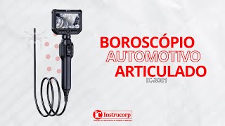 Boroscópio Automotivo Articulado Profissional  Instrucorp IC3001 [upl. by Tolecnal]