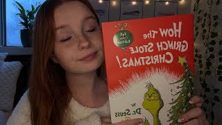 ASMR Whispered Story Telling  Reading How The Grinch Stole Christmas 🎄 [upl. by Narmi912]