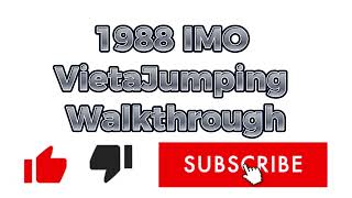 Vieta Jumping Walkthrough via 1988 IMO [upl. by Nagah]