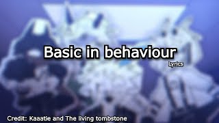 Basic in Behaviour Lyrics Version Fundamental paper education [upl. by Lerud]