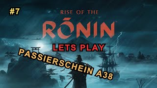 Rise of the Ronin 7 Passierschein A38 [upl. by Cortney231]