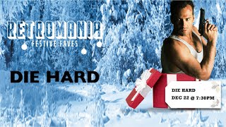 Retromania Festive Faves Die Hard  The Vic Theatre [upl. by Cirad]