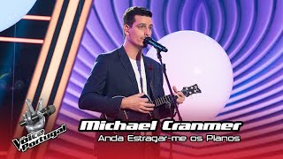 Michael Cranmer  quotAnda Estragarme os Planosquot  Gala  The Voice Portugal [upl. by Riek]