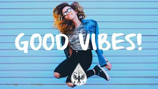 Good Vibes 🙌  A Happy IndiePopFolk Playlist  Vol 1 [upl. by Airotnes]