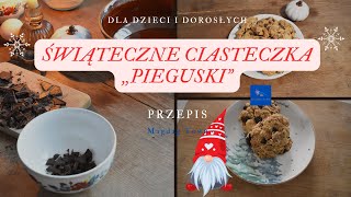 ŚWIĄTECZNE CIASTECZKA PIEGUSKI  SZYBKI I PROSTY PRZEPIS DLA DOROSŁYCH I DZIECI [upl. by Atiana]