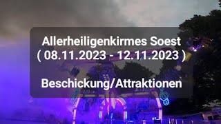 Allerheiligenkirmes Soest  08112023  12112023   Beschickung  Attraktionen [upl. by Akema642]