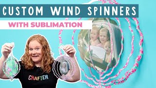 How to Make Custom Sublimation Wind Spinners [upl. by Nebra]