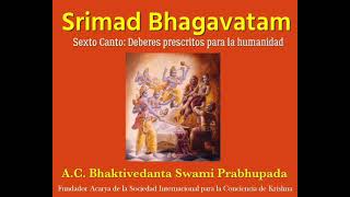 Srimad Bhagavatam Canto sexto cap 17 textos del 25 al 41srimadbhagavatam srilaprabhupada [upl. by Rudd660]