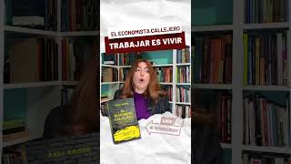 El economista callejero de axelkaiser economia liberalismo [upl. by Iluj]