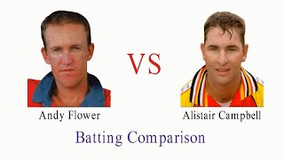 Andy Flower Vs Alistair Campbell Batting Comparison 2021 ODI and Test [upl. by Berna]