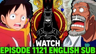 ONE PIECE LATEST EPISODE 1121 ENGLISH SUB  One Piece 1121 [upl. by Robin]