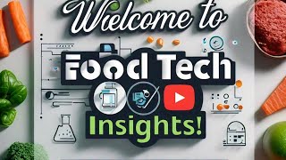 Food Tech Insights Introduction Video Lets Subscribe for more Food Foodtechinsights [upl. by Harias744]