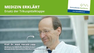 Ersatz der Trikuspidalklappe Chefarzt Prof Dr med Harald Lapp im Interview [upl. by Letreece653]