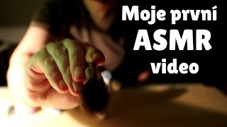 Moje první ASMR video  My First ASMR Video  4K [upl. by Ansell]