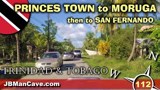 PRINCES TOWN to MORUGA then SAN FERNANDO Trinidad and Tobago Caribbean Drive Road Trip JBManCavecom [upl. by Hewett]