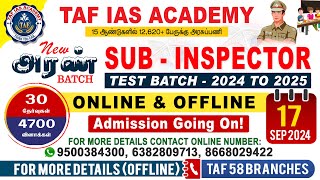 👮‍♂️SUB  INSPECTOR  ARAN NEW TEST BATCH  ONLINE amp OFFLINE  SEP  17  TAF IAS ACADEMY [upl. by Asilim837]