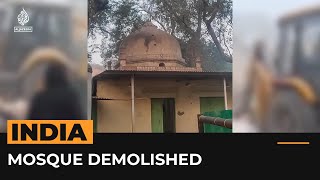 Centuriesold mosque razed in Indian capital  Al Jazeera Newsfeed [upl. by Airym]