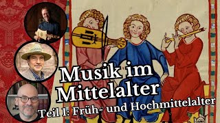 Musik im Mittelalter  Teil 1 Früh und Hochmittelalter [upl. by Vernice]