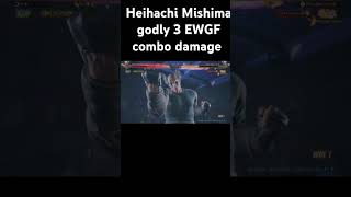 Heihachi Mishima godly 3 EWGF combo damage [upl. by Anayet]