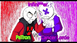 Infin word cover but PaTron vs Cancer Lorde [upl. by Ellehsem]