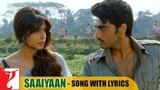 Lyrical Saaiyaan Song with Lyrics  Gunday  Arjun Kapoor  Priyanka Chopra  Irshad Kamil [upl. by Nomyar958]