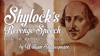 Shylocks Revenge Speech from The Merchant of Venice by William Shakespeare [upl. by Todd]