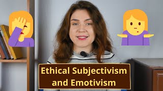 Ethical Subjectivism and Emotivism  All You Need to Know [upl. by Reeher]