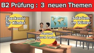 Mündlich Prüfung Telc B2  Discussion Gesund durch Lachen Sparkonto für Kinder Solarium im Winter [upl. by Sukul]