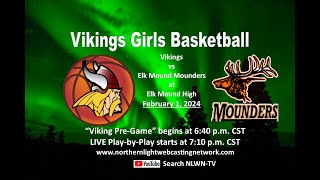 Colfax Viking Girls Basketball at Elk Mound Mounders [upl. by Rednaskela]