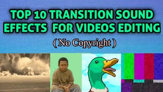 Top 10 Transition Sound Effects for Video Editing No Copyright [upl. by Iroak443]