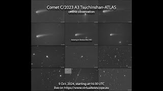 Comet C2023 A3 TsuchinshanATLAS at maximum brightness online observation – 9 Oct 2024 [upl. by Rihat]