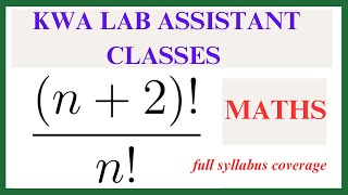 MATHS  FACTORIAL OF NUMBERS KWA LAB ASSISTANT CLASSES [upl. by Irita]