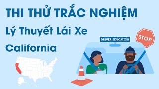 Đề Thi Lý Thuyết Lái Xe California  CA DMV Test Tiếng Việt [upl. by Ettedranreb604]