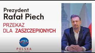 Prezydent Rafał Piech  Przekaz dla zaszczepionych [upl. by Assille]