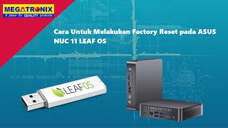 Cara Untuk Melakukan Factory Reset pada ASUS NUC 11 LEAF OS [upl. by Egni]