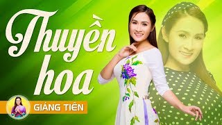 THUYỀN HOA  GIÁNG TIÊN OFFICIAL AUDIO [upl. by Annaitat]