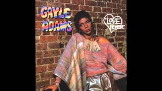 Gayle Adams  Love Fever 12 Inch Version [upl. by Gaston]