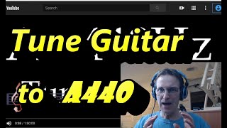 How to Tune a Guitar to A440 [upl. by Ries956]