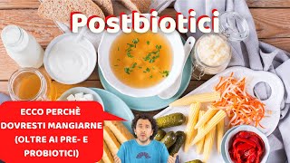 Postbiotici probabilmente ne hai già mangiati ma senza saperlo [upl. by Darrej]